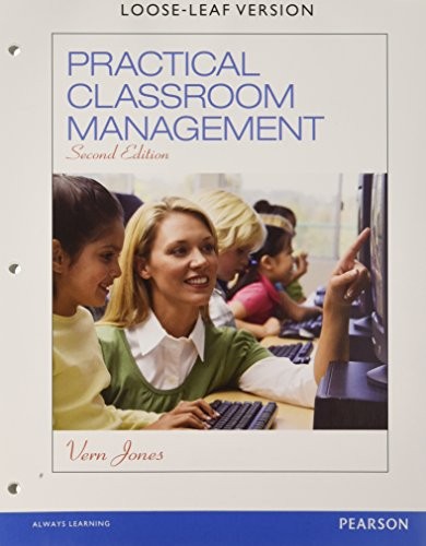 Practical Classroom Management, Enhanced Pearson eText with Loose-Leaf Version with Video Analysis Tool -- Access Card Package