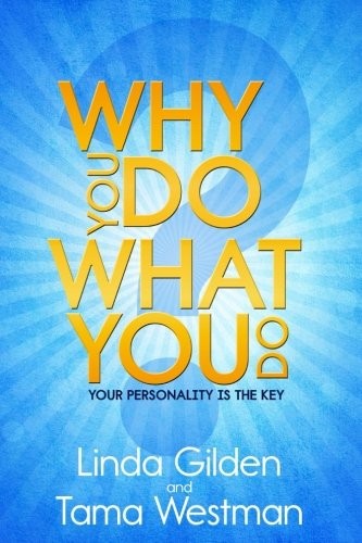 Why You Do What You Do