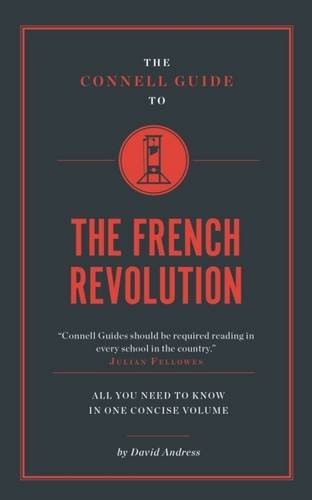 The Connell Guide to the French Revolution
