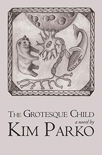 The Grotesque Child