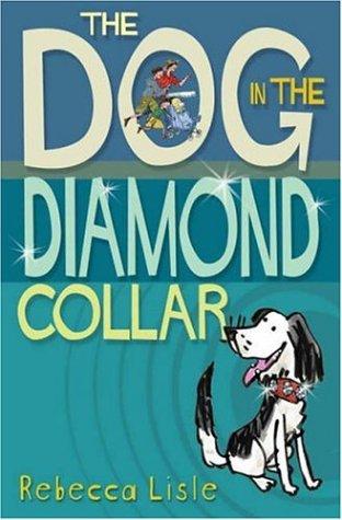 The Dog in the Diamond Collar (Tigers S.)