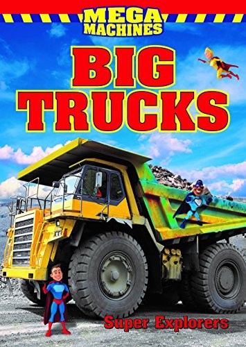 Big Trucks Mega Machines
