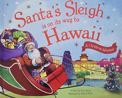 Santa's Sleigh Is on Its Way to Hawaii