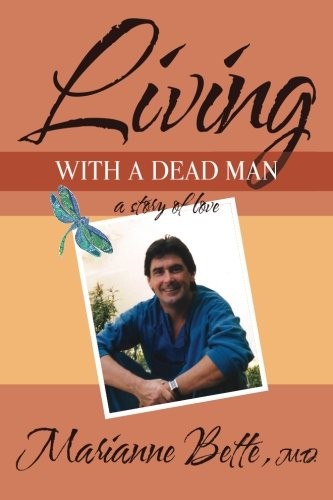 Living with a Dead Man