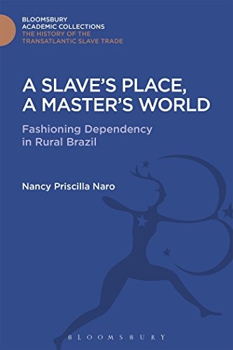 A Slave's Place, A Master's World