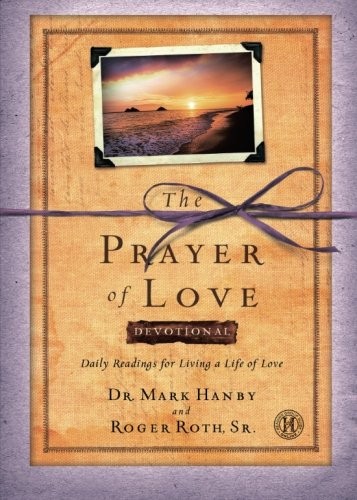The Prayer of Love Devotional