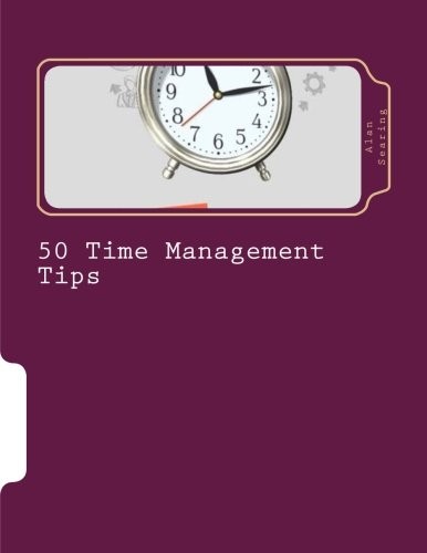 50 Time Management Tips