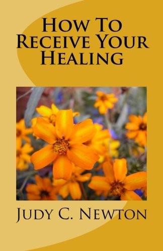 How To Receive Your Healing