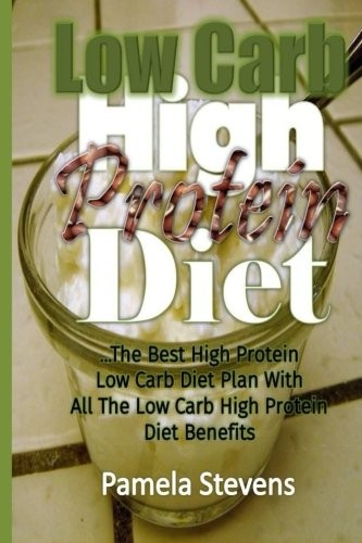 Low Carb High Protein Diet