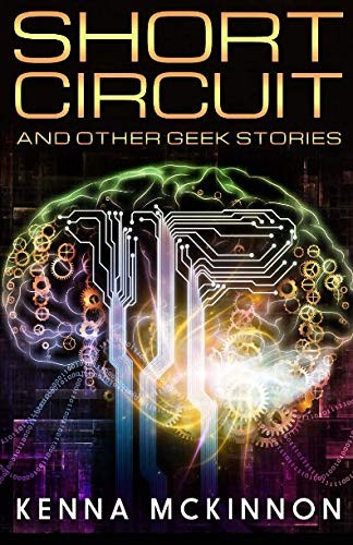 `Short Circuit' and other Geek Stories