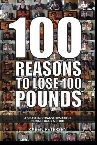 100 Reasons To Lose 100 Pounds