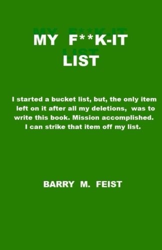 My F**k-It List