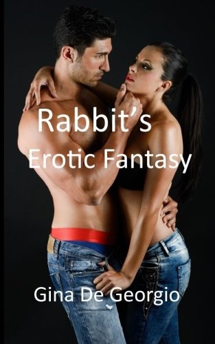 Rabbit's Erotic Fantasy