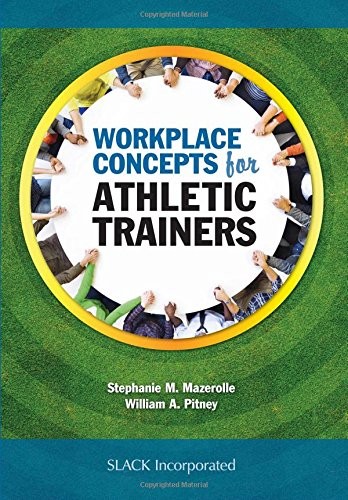 Workplace Concepts for Athletic Trainers