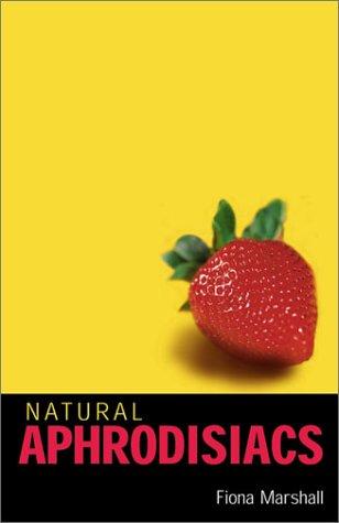 Natural aphrodisiacs