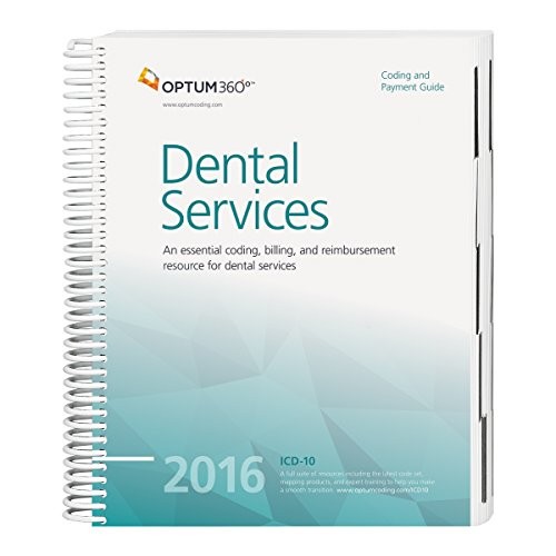 Coding and Payment Guide for Dental Services - 2016