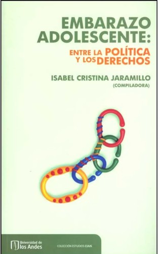 Embarazo adolescente : entre la política y los derechos