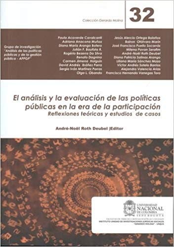 El análisis y la evaluación de las políticas públicas en la era de la participación : reflexiones teóricas y estudios de casos