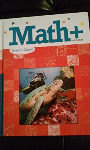 Math + 2nd Edition Lesson Guide Author