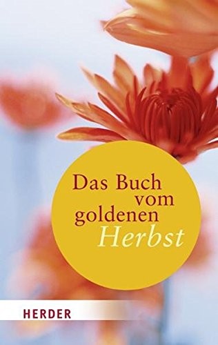 Das Buch vom goldenen Herbst