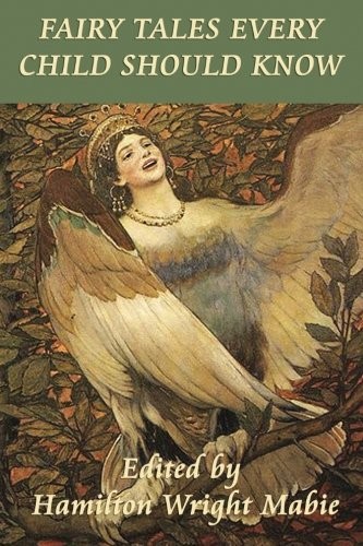 Fairy Tales Every Child Should Know