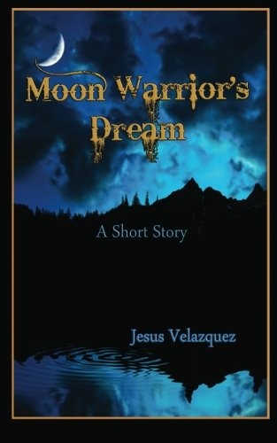 Moon Warrior's Dream