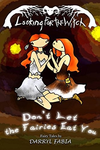 Don't Let the Fairies Eat You