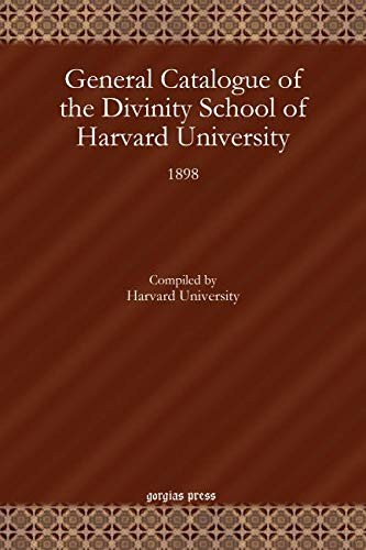 General Catalogue of the Divinity School of Harvard University
