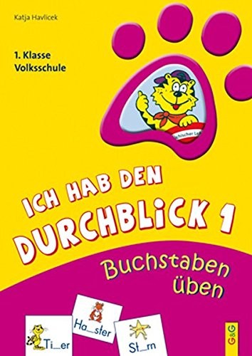 Ich hab den Durchblick 1 Buchstaben üben