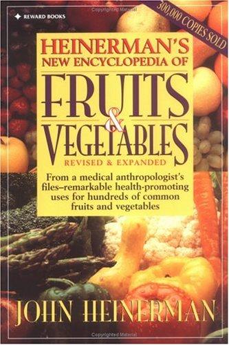 Heinerman New Ency Fruits&vegs Rev&expanded