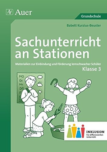 Sachunterricht an Stationen 3 Inklusion