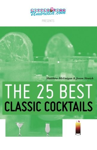 The 25 Best Classic Cocktails
