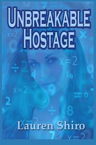 Unbreakable Hostage
