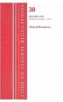 Code of Federal Regulations, Title 30 Mineral Resources 200-699, Revised as of July 1, 2013