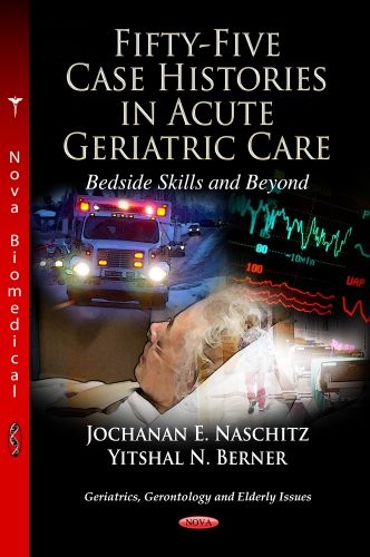 Fifty-Five Case Histories in Acute Geriatric Care
