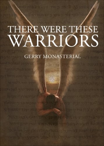 There Were These Warriors