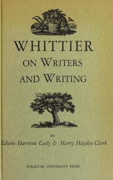 Whittier on writers and writing