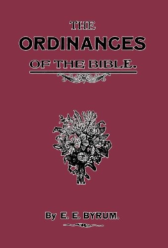 The Ordinances of the Bible