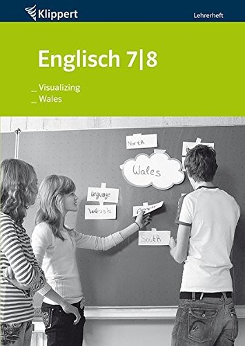Visualizing / Wales. Lehrerheft mit Multisession-CD