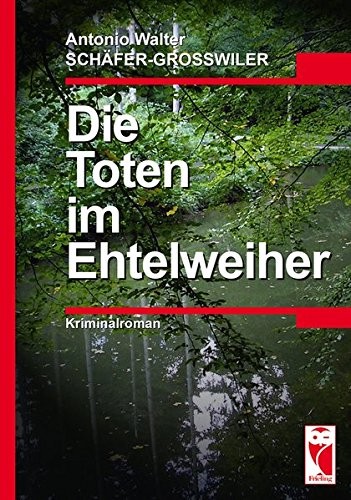 Die Toten im Etelweiher