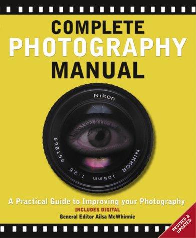The Complete Photography Manual