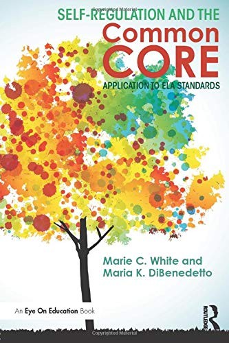 Self-Regulation and the Common Core
