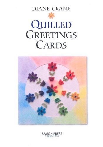 Quilled Greetings Cards (Greetings Cards series)