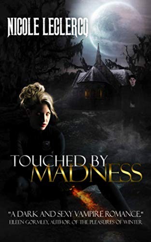 Touched by Madness