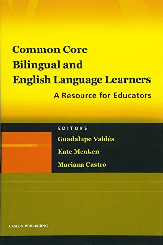 Common Core, Bilingual and English Language Learners