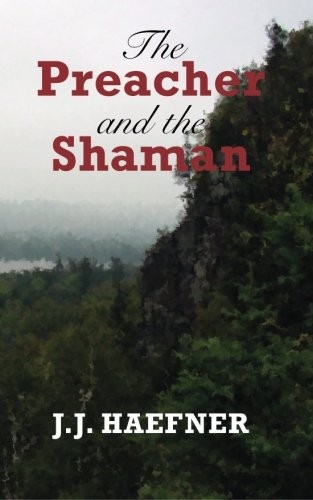 The Preacher and the Shaman