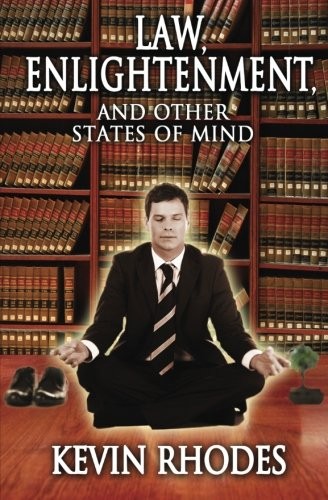 Law, Enlightenment, and Other States of Mind