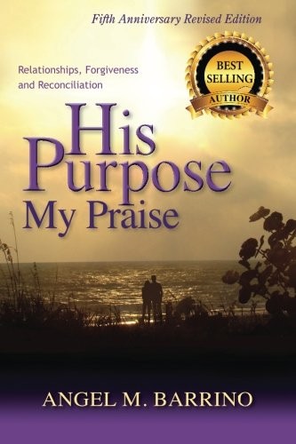 His Purpose My Praise 5th Anniversary Revised Edition