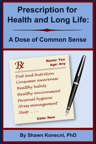 Prescription for Health and Long Life