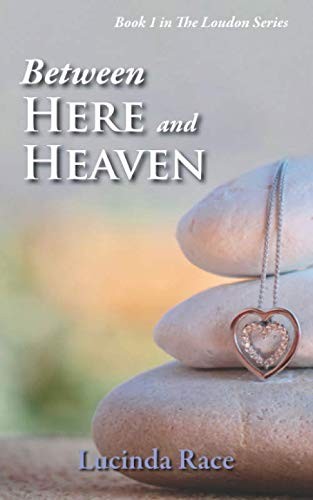 Between Here and Heaven